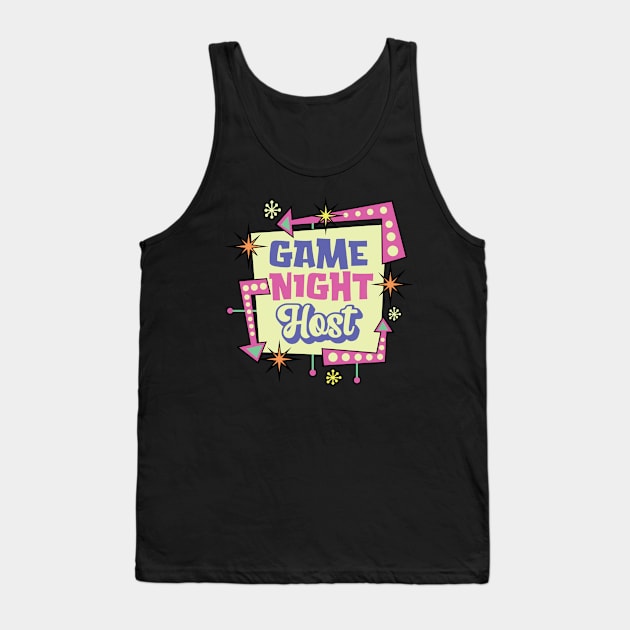 Game Night Host - Family Board Game Night Tank Top by Graphic Duster